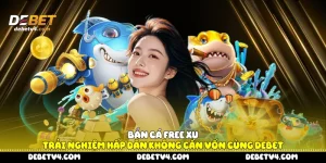 Bắn cá free xu