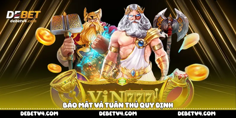 Bảo mật và tuân thủ quy định 