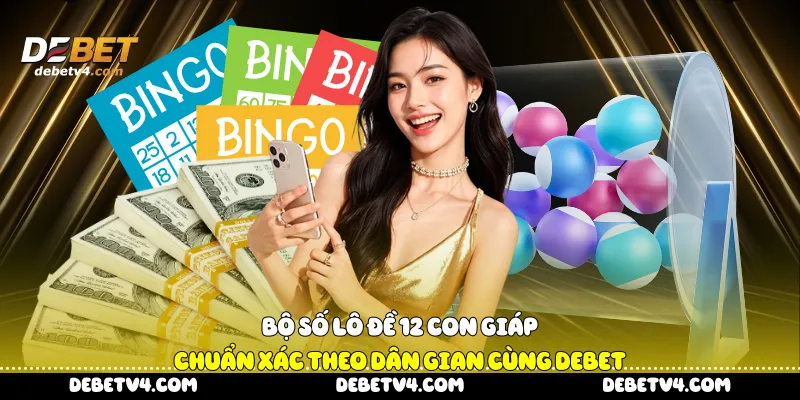 Bộ số lô đề 12 con giáp