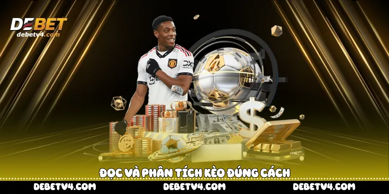  đọc và phân tích kèo đúng cách 