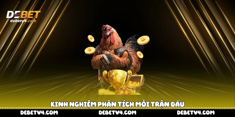 kinh nghiệm phân tích mỗi trận đấu