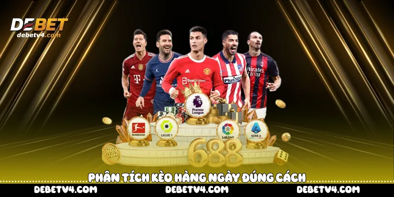 phân tích kèo hàng ngày đúng cách